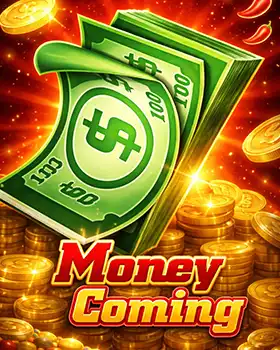 Money Coming