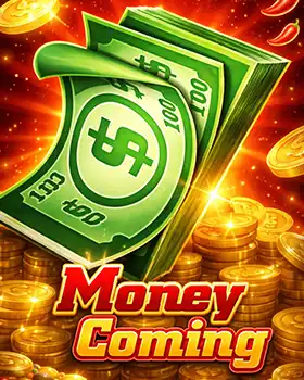 Money Coming